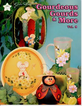 Gourdeous Gourds & More Vol. 8 - Julie Grant - OOP